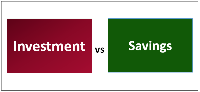 Savings Vs Investments: